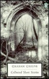 Book cover of Collected Short Stories by Graham Greene