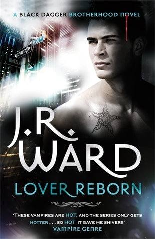 Book cover of Lover Reborn by J.R. Ward