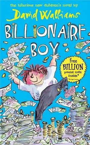 Book cover of Billionaire Boy by David Walliams