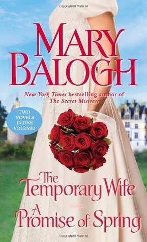 Book cover of The Temporary Wife / A Promise Of Spring by Mary Balogh