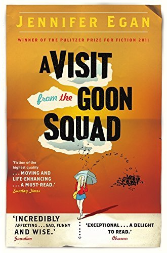 Book cover of A Visit From The Goon Squad by Jennifer Egan