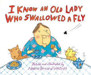 Book cover of I Know an Old Lady Who Swallowed a Fly by Westcott