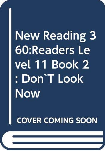 Book cover of New Reading 360: Readers Level 11 Book 2: Don't Look Now by unknown author