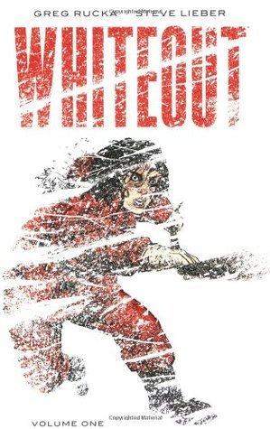 Book cover of Whiteout Volume 1 – The Definitive Edition by Greg Rucka, Steve Lieber (Illus.)