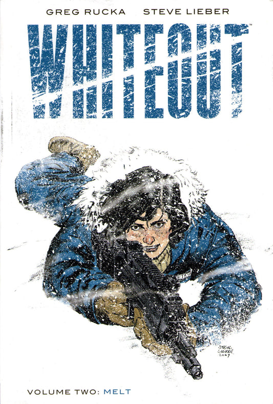 Book cover of Whiteout Volume 2: Melt – The Definitive Edition by Greg Rucka, Steve Lieber (Artist)