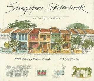 Book cover of Singapore Sketchbook by Gretchen Liu