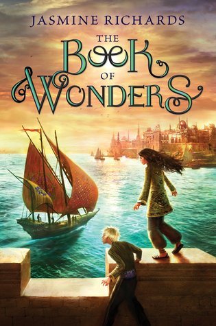 Book cover of The Book Of Wonders by Jasmine Richards
