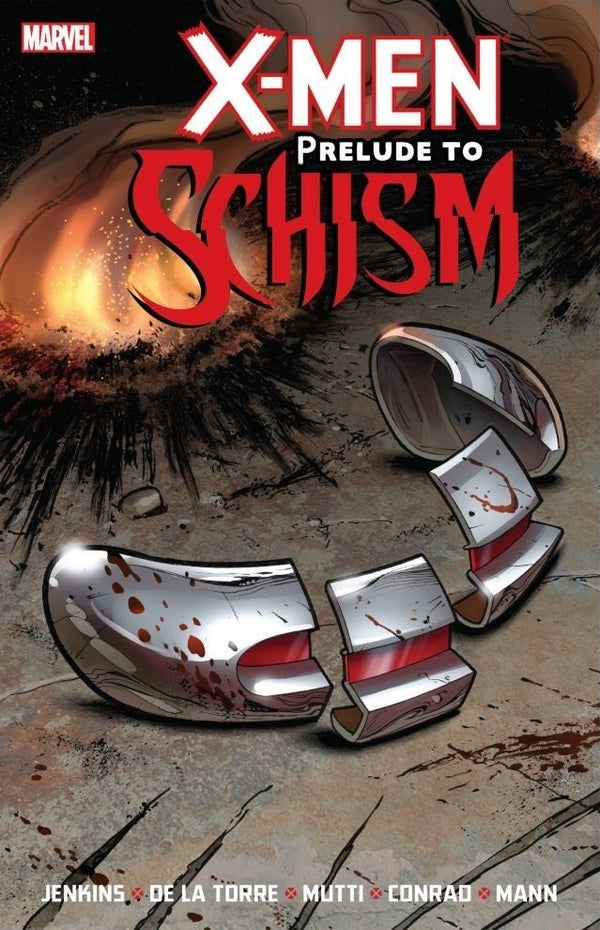Book cover of X-Men: Prelude To Schism by Paul Jenkins, Roberto De La Torre (Illus.), Laurence Campbell (Illus.)