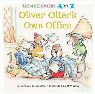 Book cover of Oliver Otter's Own Office by Barbara deRubertis, R.W. Alley (Illus.)