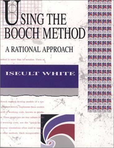 Using The Booch Method: A Rational Approach (9780805306149) – Bookshop.sg
