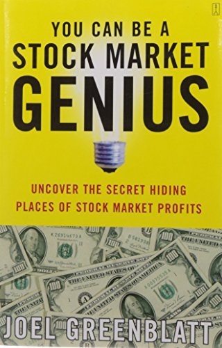 Book cover of You Can Be a Stock Market Genius: Uncover the Secret Hiding Places of Stock Market Profits by Joel Greenblatt
