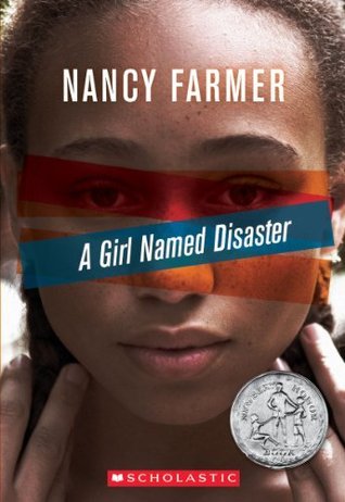 Book cover of A Girl Named Disaster by Nancy Farmer