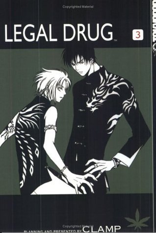 Book cover of Legal Drug, Volume 03 by Clamp