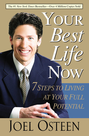 Book cover of Your Best Life Now by Joel Osteen