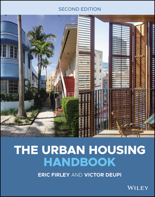 Book cover of The Urban Housing Handbook by Eric Firley, Victor Deupi