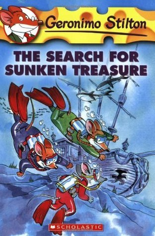 Book cover of The Search for Sunken Treasure by Geronimo Stilton, Elisabetta Dami