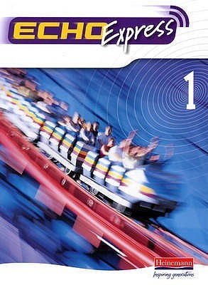 Book cover of Echo Express 1 Pupil Book by Steve Williams, Steve          Williams
