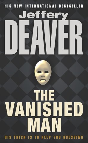 Book cover of The Vanished Man by Jeffery Deaver