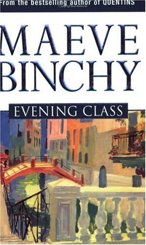 Book cover of Evening Class by Maeve Binchy