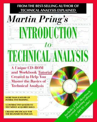 Book cover of Martin Pring's Introduction To Technical Analysis: A CD-ROM Seminar And Workbook by Martin J. Pring