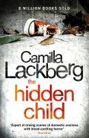Book cover of The Hidden Child by Camilla Läckberg