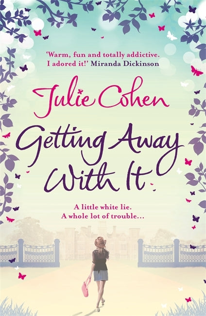 Book cover of Getting Away With It by Julie Cohen