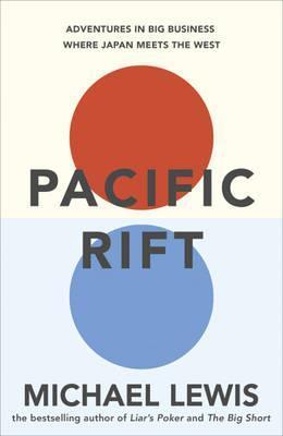 Pacific Rift by Michael Lewis (9781444738070) – Bookshop.sg