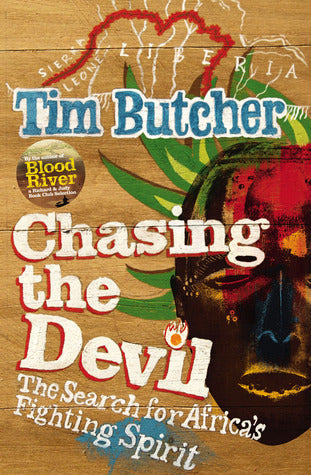 Book cover of Chasing The Devil by Tim Butcher