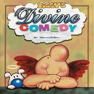 Book cover of Ziggy's Divine Comedy by Tom  Wilson