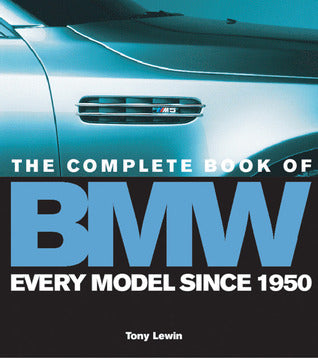 Book cover of The Complete Book of BMW by Tony Lewin