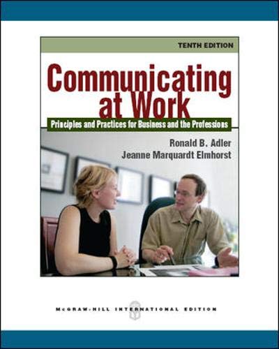 Book cover of Communicating At Work? Principles And Practices For Business And The Professions by Ronald B. Adler, Jeanne Marquardt Elmhorst