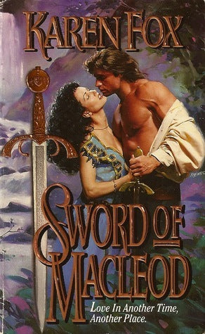 Book cover of Sword Of MacLeod by Karen           Fox