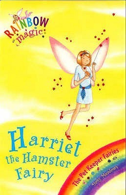 Book cover of Harriet The Hamster Fairy by Daisy Meadows, Georgie Ripper (Illus.)
