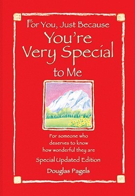 Book cover of For You, Just Because You're Very Special To Me: A Collection Of Poems by Collin McCarty