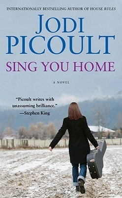 Book cover of Sing You Home by Jodi Picoult
