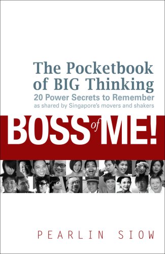 Book cover of Boss Of Me! - The Pocketbook Of Big Thinking by Pearlin Siow
