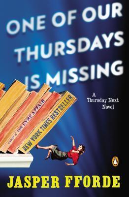 Book cover of One Of Our Thursdays Is Missing by Jasper Fforde