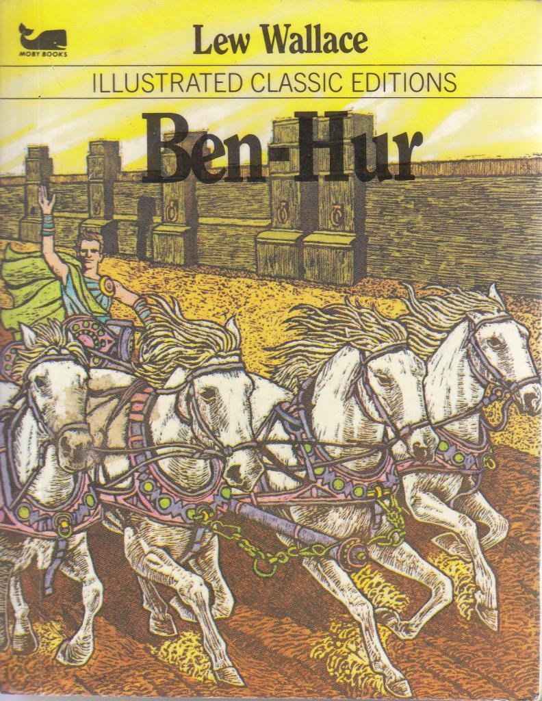 Book cover of Ben-Hur by Marian Leighton (Adapter), Brendan Lynch (Illus.), Lew Wallace