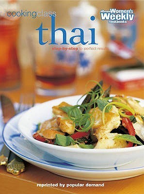 Book cover of Thai Cooking Class Cookbook by Maryanne Blacker