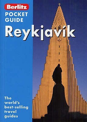 Book cover of Reykjavik Berlitz Pocket Guide by Berlitz Publishing Company (Creator), James Proctor