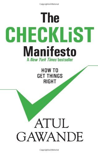 Book cover of The Checklist Manifesto by Atul Gawande, Atul Gowande