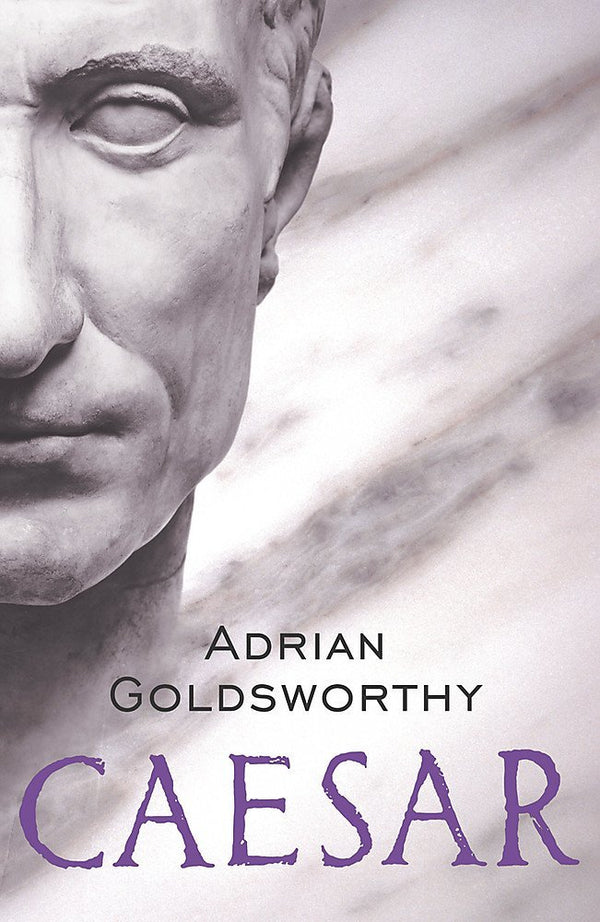 Book cover of Caesar by Adrian Goldsworthy