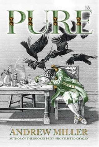 Book cover of Pure by Andrew  Miller