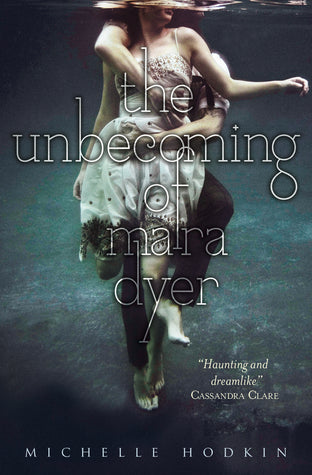 Book cover of The Unbecoming Of Mara Dyer by Michelle Hodkin (Artist)