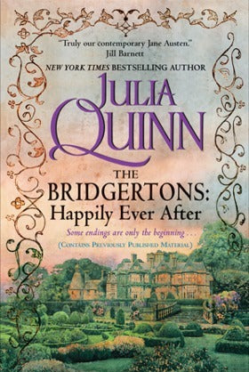Book cover of The Bridgertons: Happily Ever After by Julia Quinn