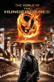Book cover of The World of the Hunger Games by Kate Egan