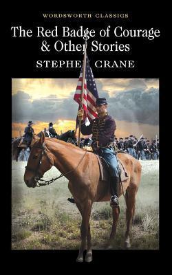 Book cover of The Red Badge Of Courage & Other Stories by Stephen Crane