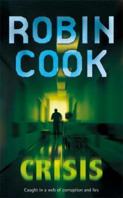 Book cover of Crisis by Robin Cook