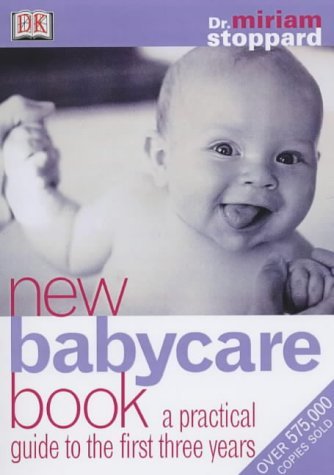 Book cover of New Babycare Book: A Practical Guide To The First Three Years by miriam-stoppard