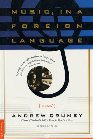 Book cover of Music, In A Foreign Language by Andrew Crumey
